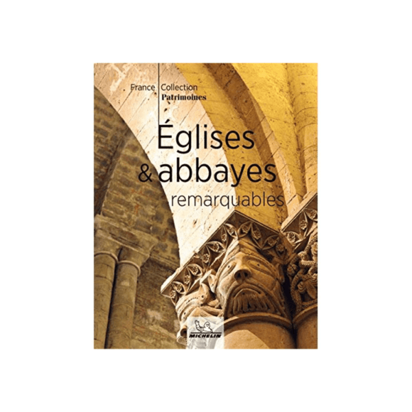 Eglises-et-Abbayes-remarquable.jpeg - cartes et guide MICHELIN