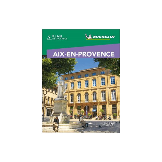 Aix en Provence - Michelin Green Guide Week&GO