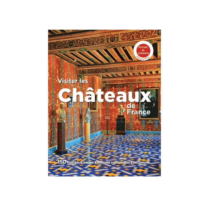 Visiter les Chateaux de France - Cartes et guides Michelin
