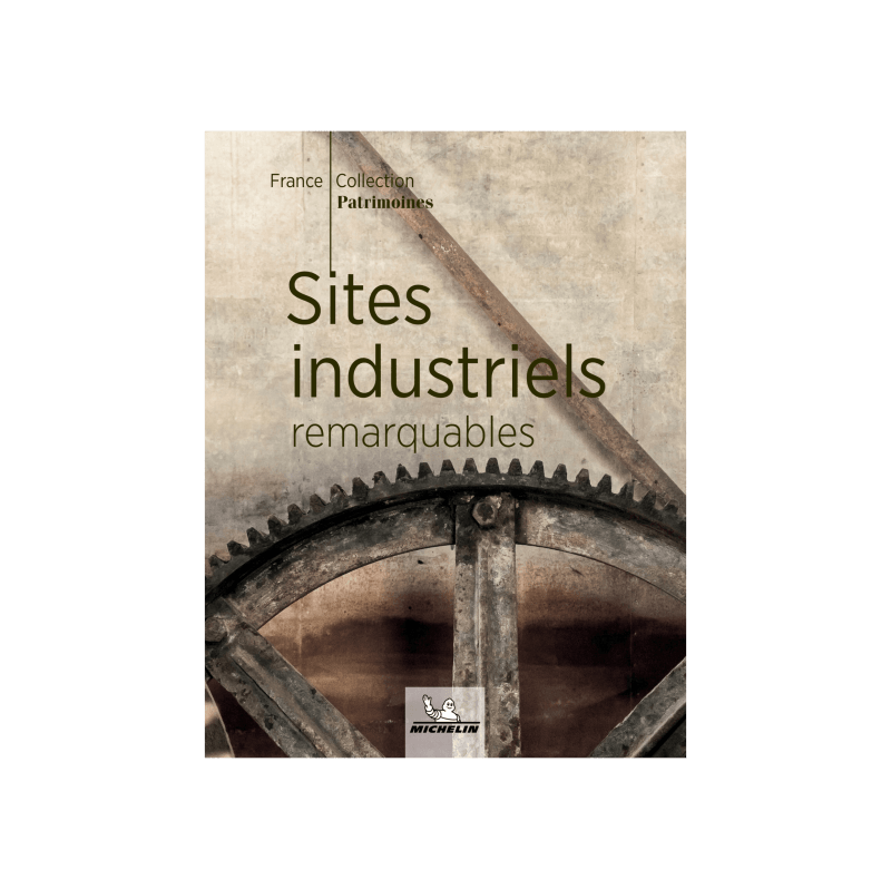 Sites industriels remarquables - Beaux Livres Michelin