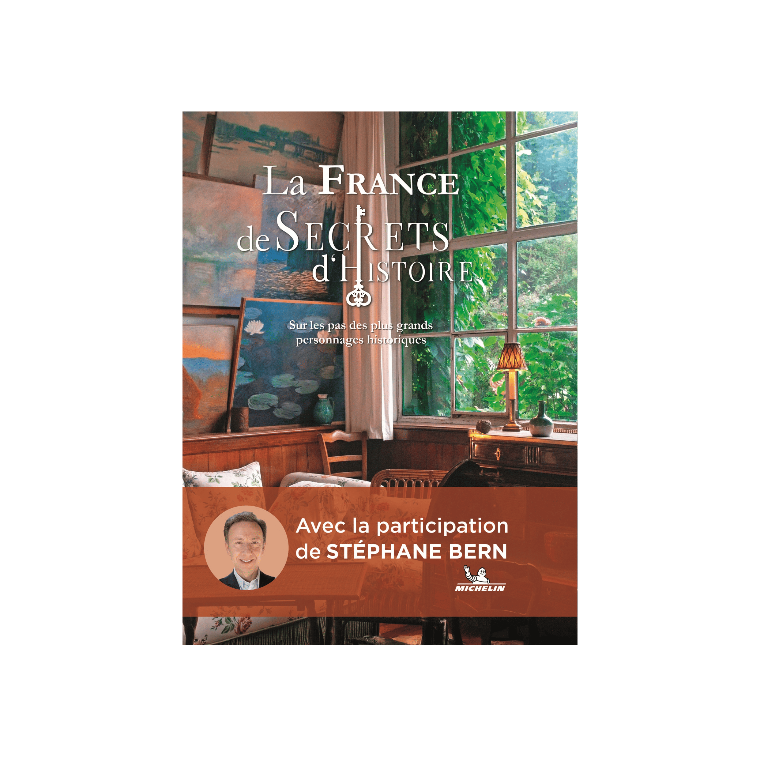 France by Secrets d'Historie - Guide Michelin (French Edition)