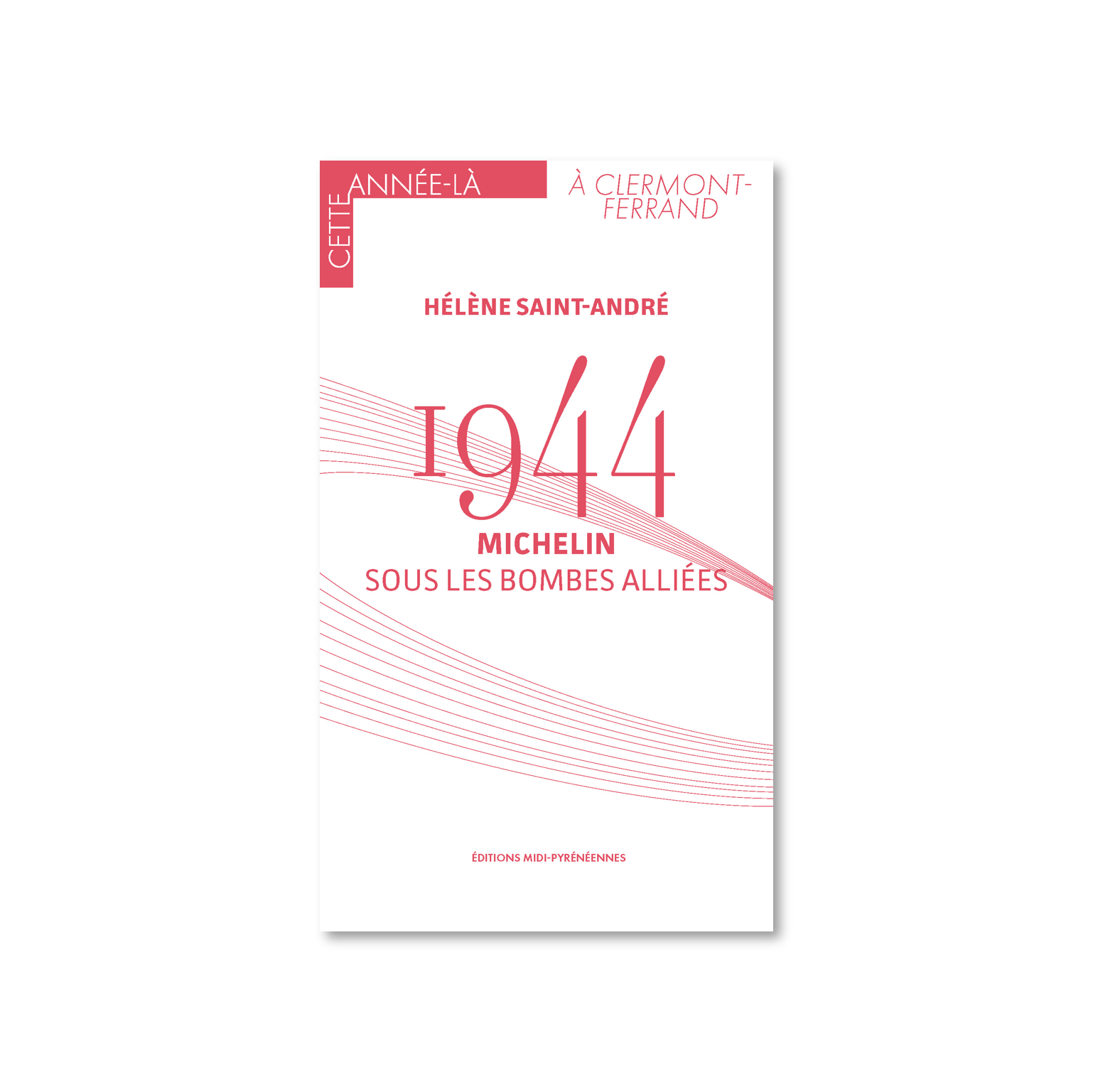 1944 Michelin sous les bombes