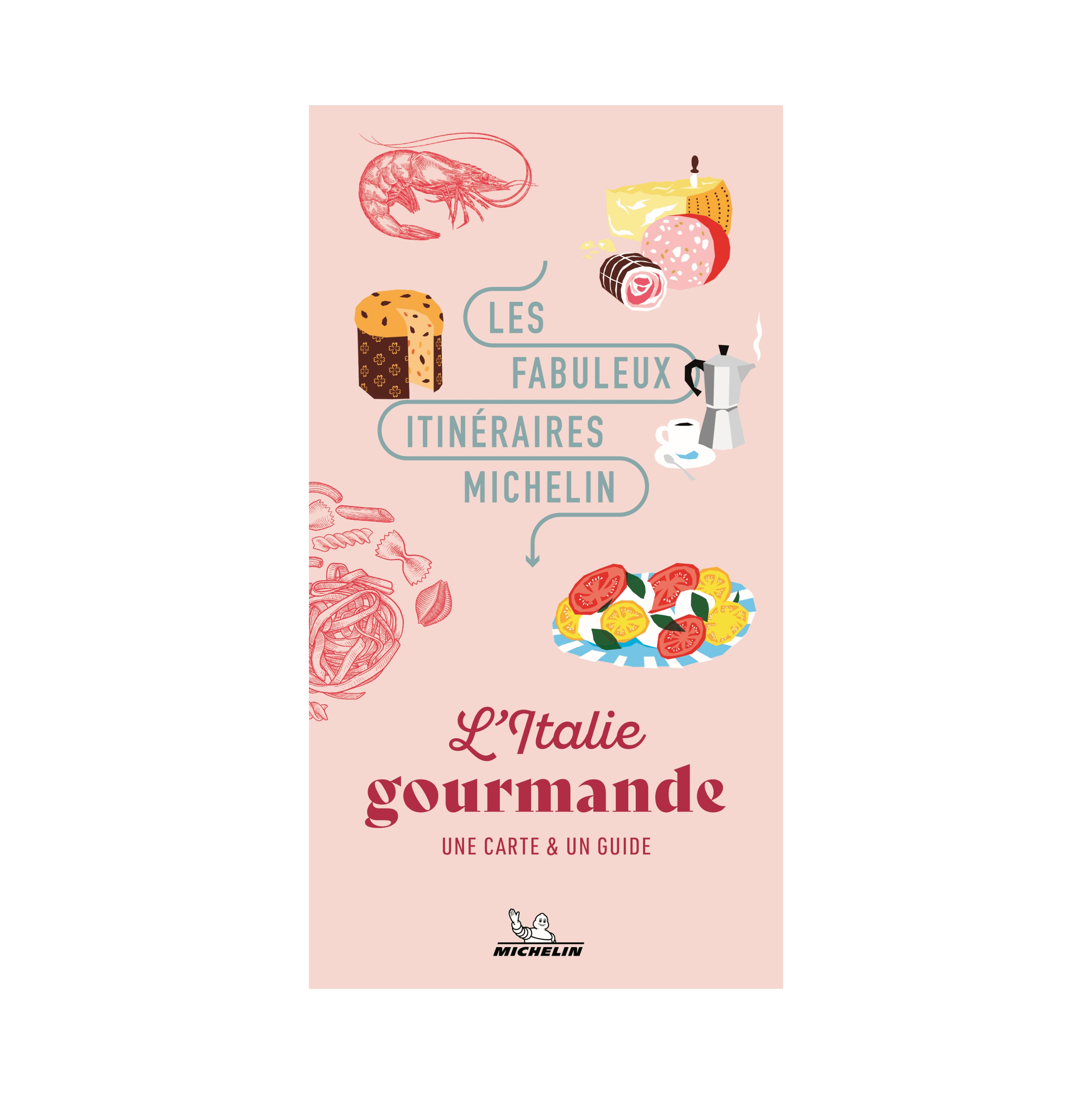 L'Italie gourmande - Cartes et guides Michelin